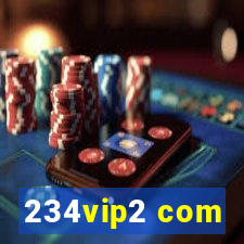 234vip2 com